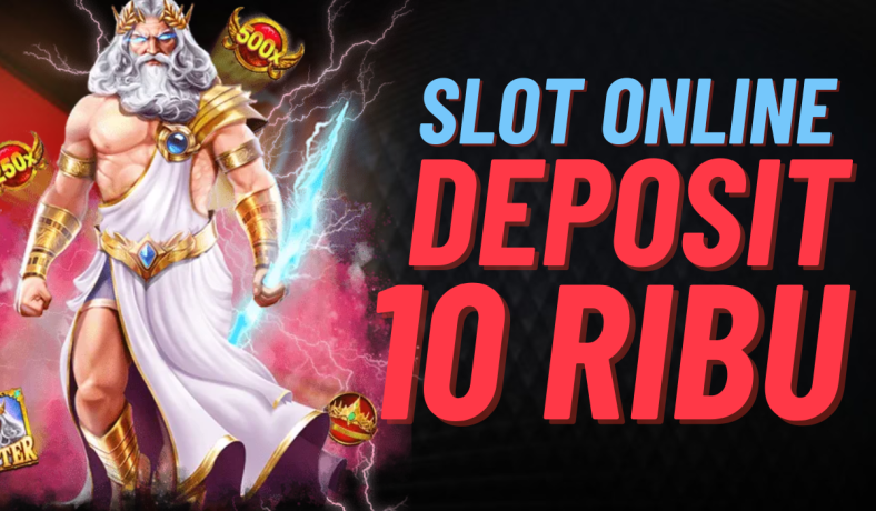 Strategi Jitu Bermain Slot dengan Deposit 10K Rahasia Kesuksesan dalam Permainan